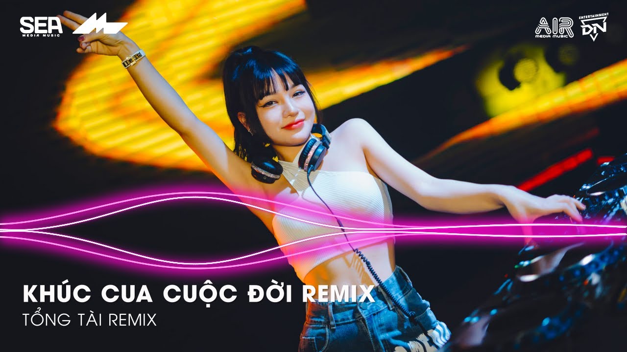 Khúc Cua Cuộc Đời Remix TikTok - Cuộc Đời Mà Thì Phải Có Những Khúc Cua Remix | Nhạc Remix Hay 2025