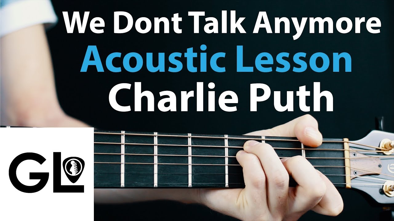 Charlie Puth - We Don't Talk Anymore Acoustic Guitar Lesson  🎸