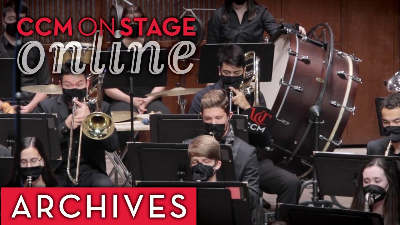 CCM Wind Symphony performs Grainger's Lincolnshire Posy (Oct. 1, 2021)