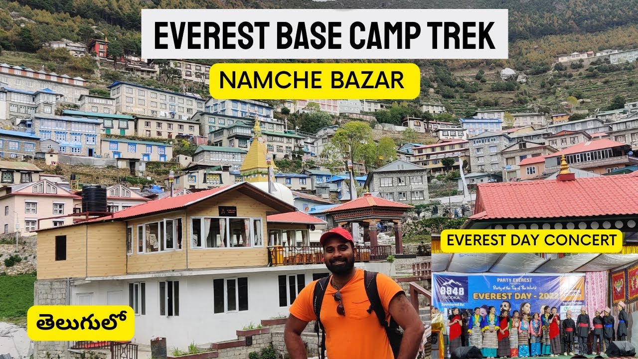EVEREST BASE CAMP TREK | In Telugu | DAY 2 & 3 - Part 02|| Namche Bazar | Everest Day Concert