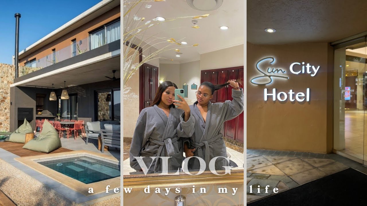 VLOG: A few days in my life | Solo | Sun City Mini Vacation | Lefika Luxury Villas🇿🇦