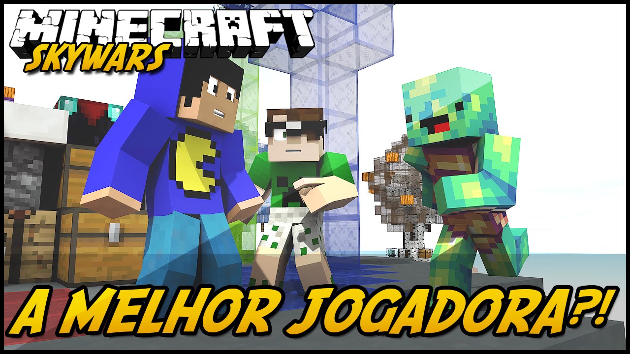 Minecraft: MELHOR JOGADORA?! (SKYWARS)