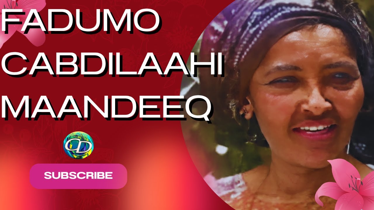 Fadumo Cabdilaahi Maandeeq | Heesti Ma Jinn baa Ma Jaanbaa