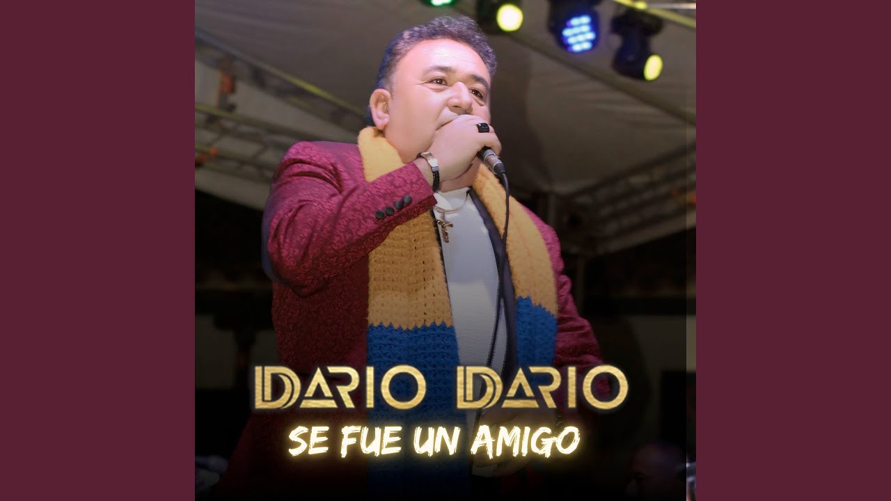 Se Fue Un Amigo