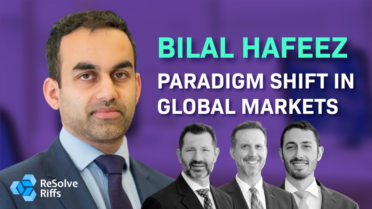 Bilal Hafeez: Macro Hive on the Paradigm Shift in Global Markets