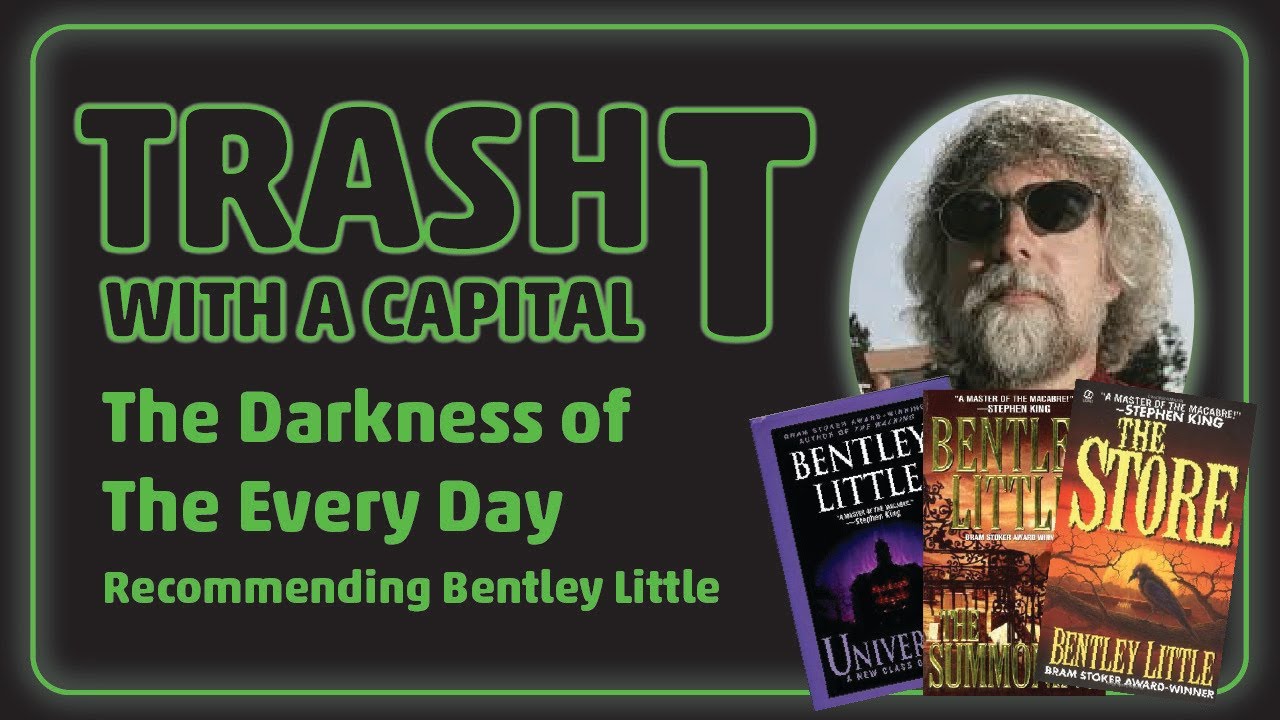 Recommending Bentley Little!