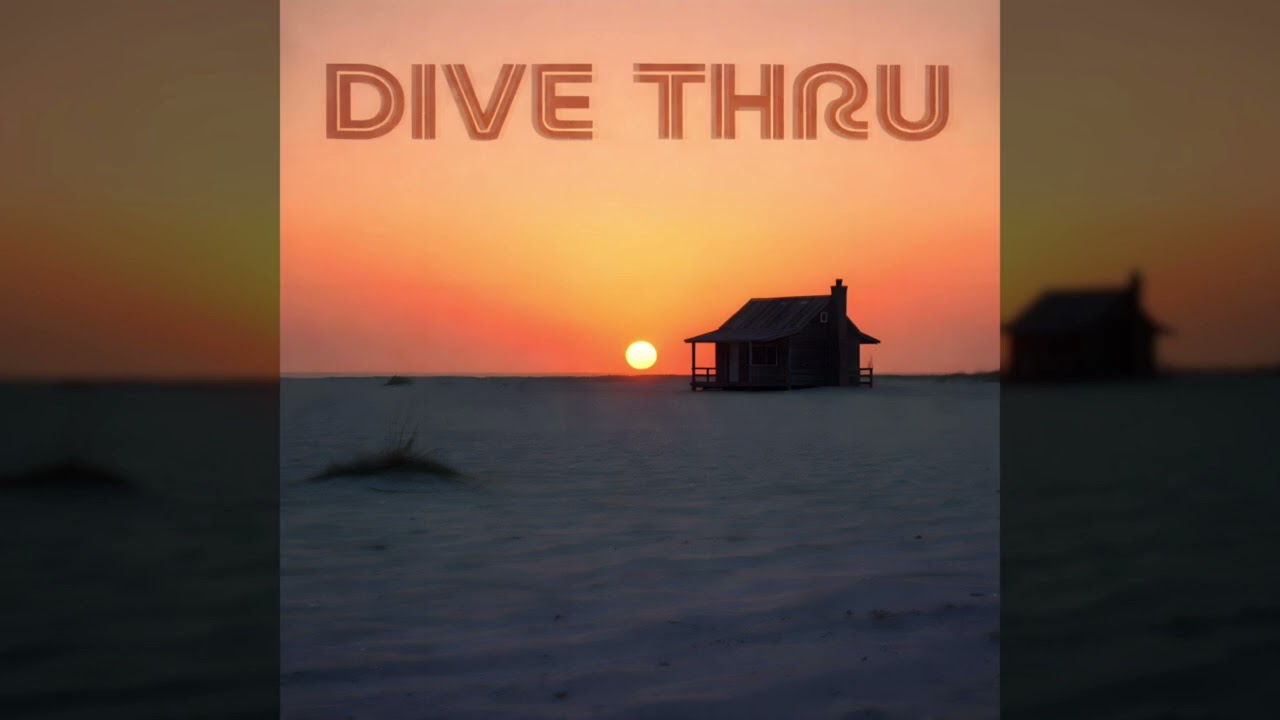 Dive Thru – Let It Flow Easy (Audio)