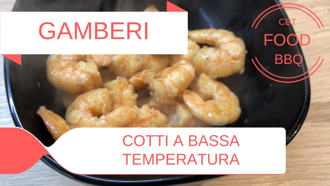 GAMBERI Cotti a Bassa Temperatura - SALSA DI SOIA E ZENZERO!
