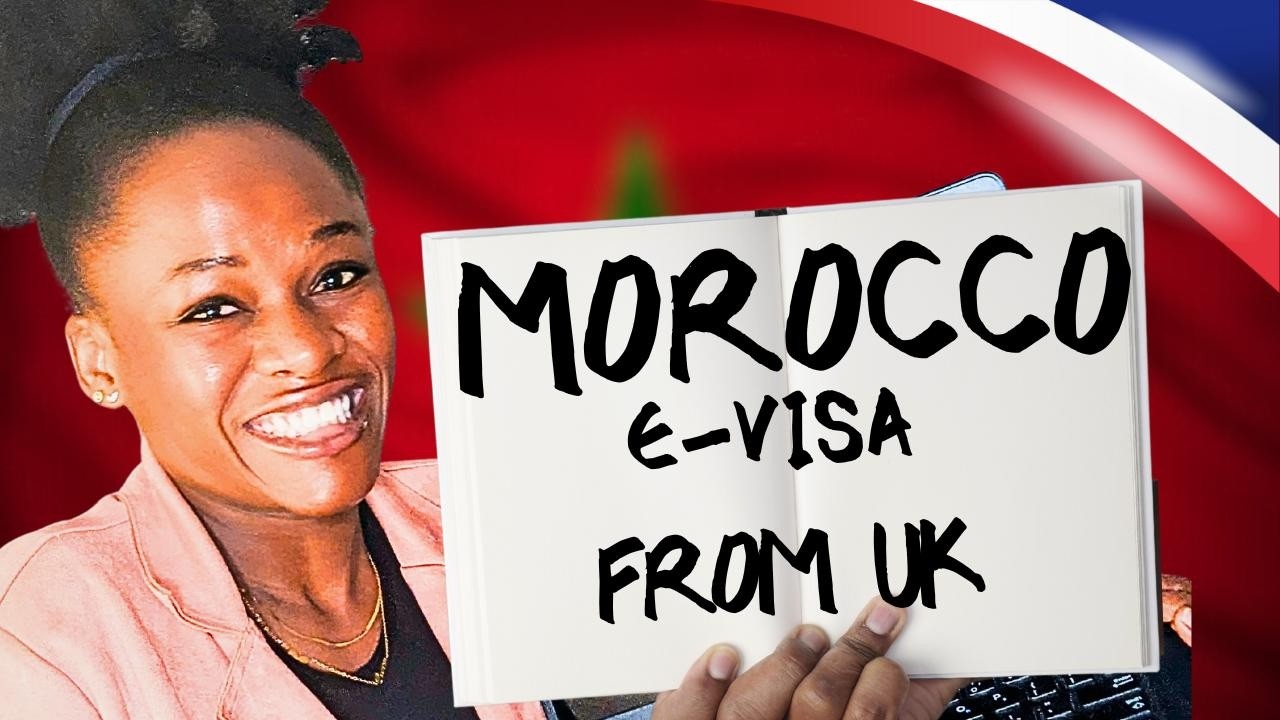 How To Apply For A Morocco Visa From The UK (Step-by-step Guide)