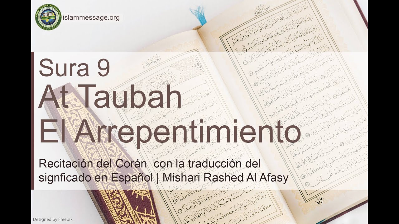 Corán Sura 9. At Taubah (El Arrepentimiento) Español | Mishari Rashed Al Afasy