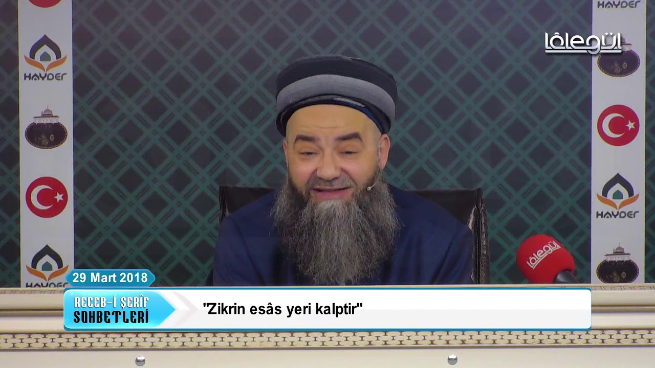 Zikrin esâs yeri kalptir - Cübbeli Ahmet Hocaefendi Lâlegül TV