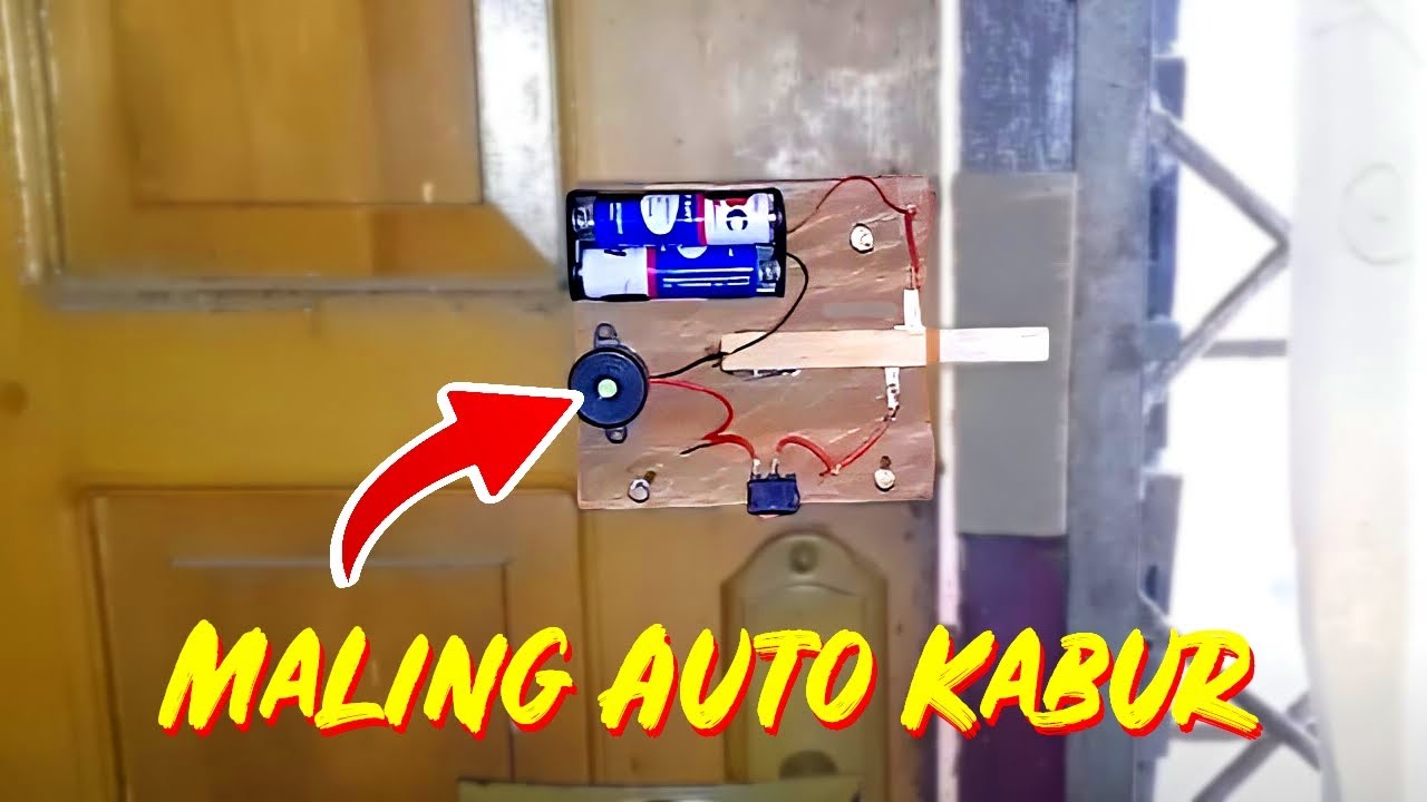 CARA MEMBUAT ALARM PINTU SEDERHANA, MALING AUTO KABUR | IDE KREATIF DIY
