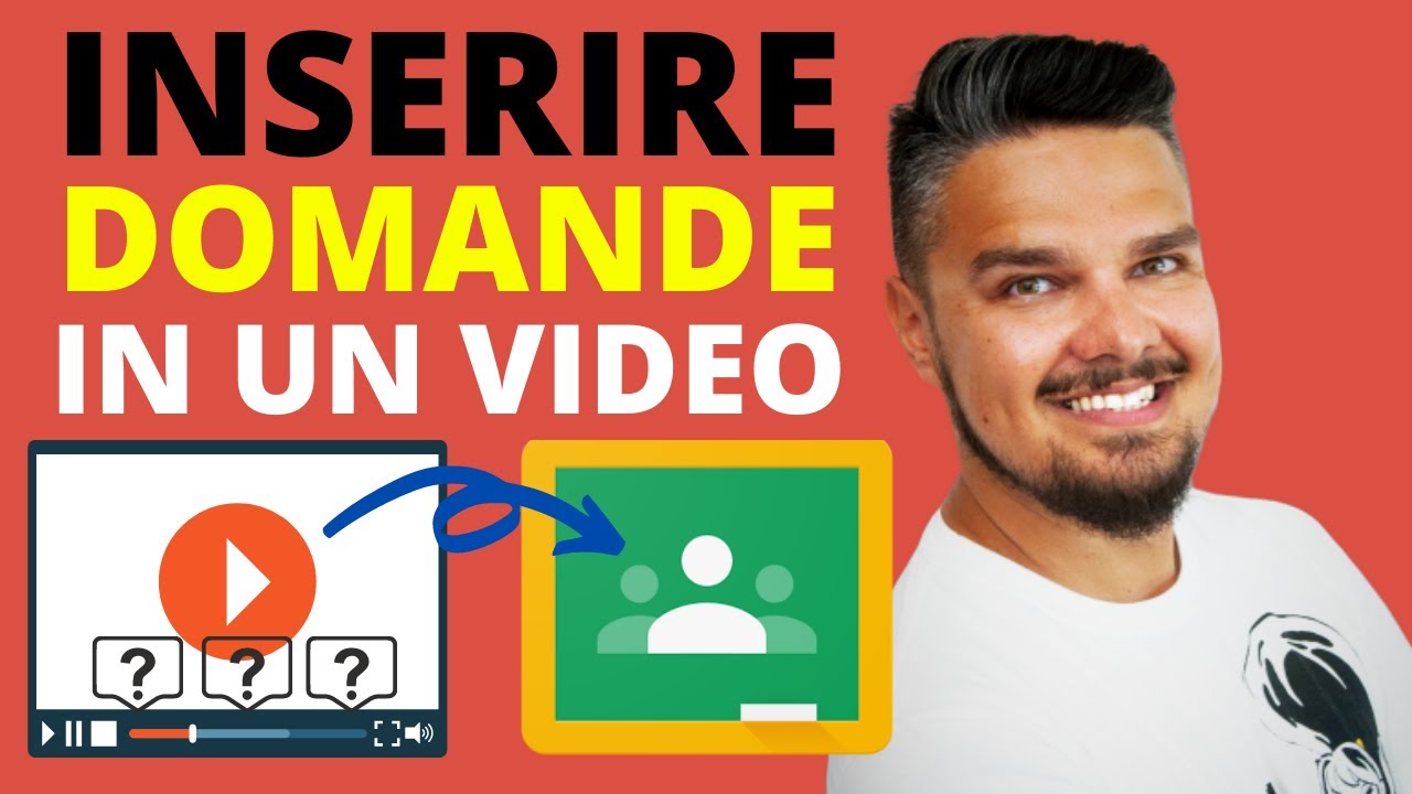 Creare VIDEO INTERATTIVI da condividere su GOOGLE CLASSROOM