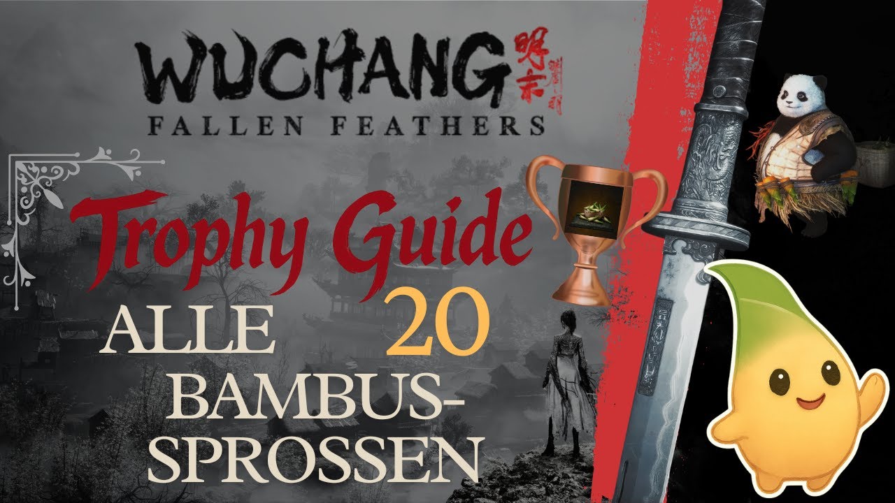 Wuchang Fallen Feathers Trophy Guide: Rückkehr der Bambuslümmel - Alle Bambussprossen