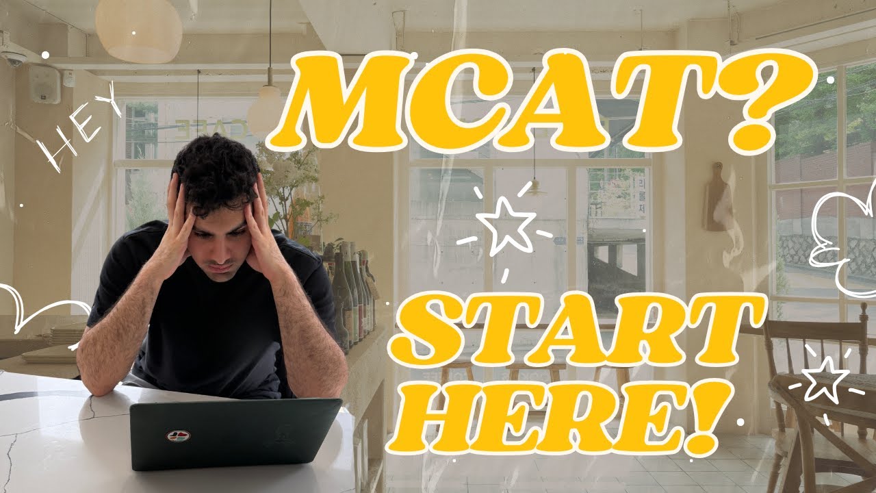 🎯 How to Start Studying for the MCAT (COMPLETE Beginner Guide)