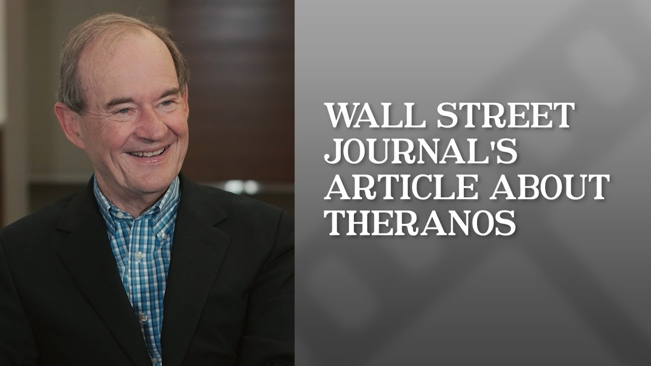 The Flaws in the Wall Street Journal Reporting on Theranos | David Boies