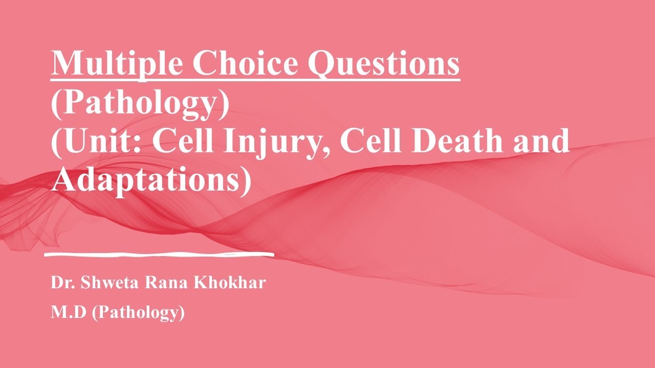 MCQs in Pathology - Cell injury, Cell death and Adaptations, MCQs for NEET- PG Exam | FMGE