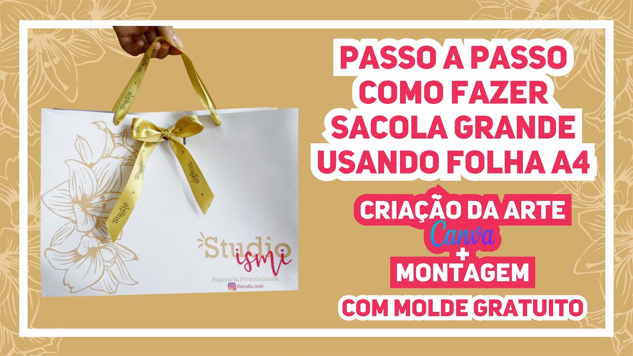 COMO FAZER SACOLA PERSONALIZADA GRANDE USANDO FOLHA A4