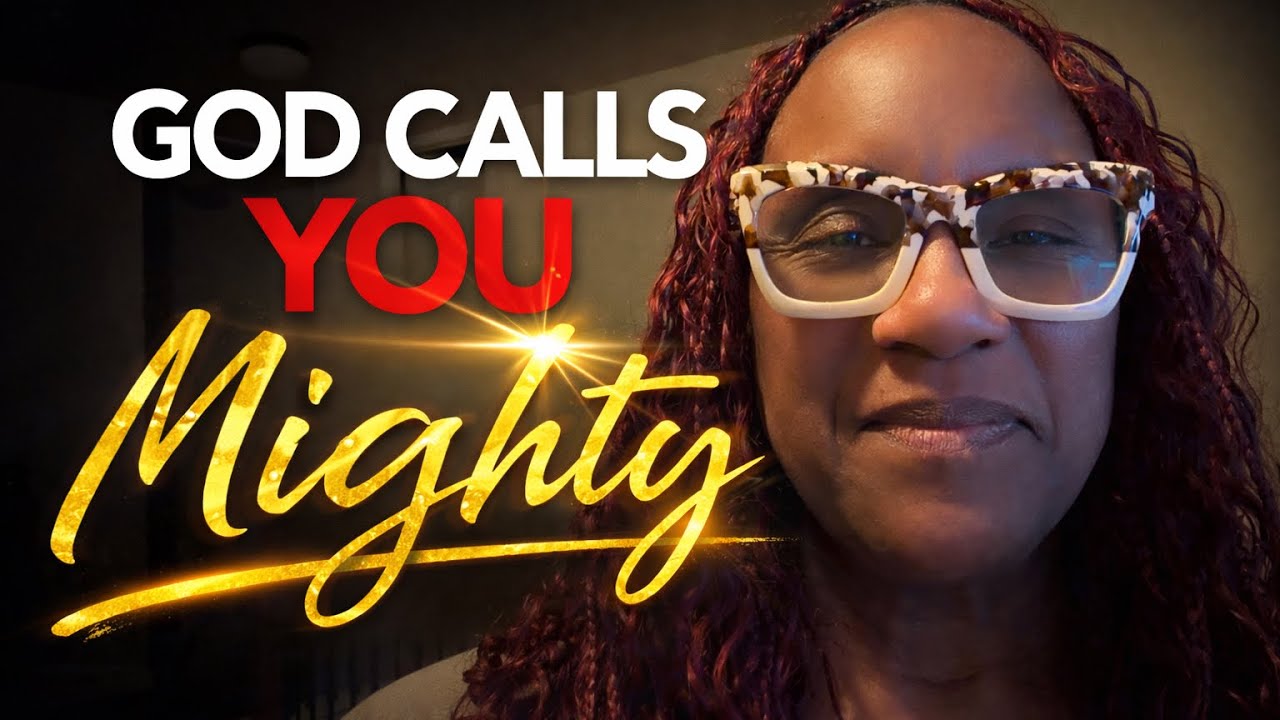 When You Feel Unqualified&hellip; God Is Calling You Mighty! Today You Will Conquer All! Prophetic Word!