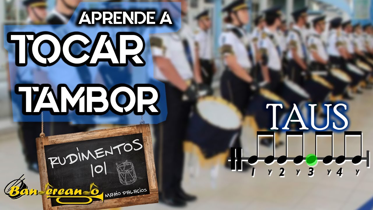 Taus (NEGRAS y CORCHEAS) | APRENDE a TOCAR TAMBOR PARA BANDA DE GUERRA – BdG en LÍNEA (Bandereando