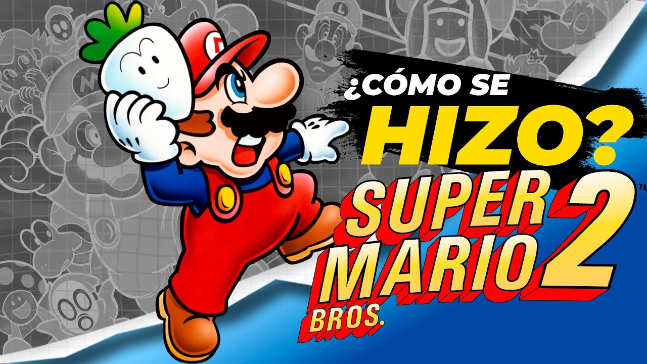 ¿Cómo CREARON SUPER MARIO BROS 2? El salto de MARIO de PIXEL a LEYENDA (Episodio 2)