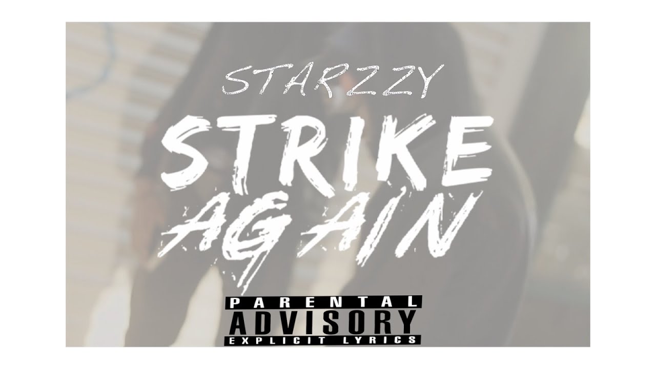 Starzzy - Strike Again [Official Music Video]