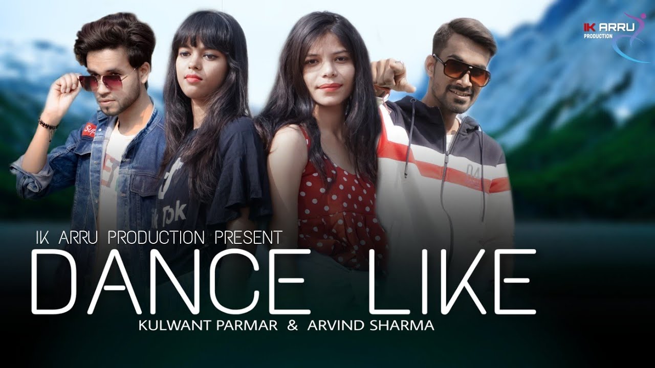 DANCE LIKE .|  Latest video by - Arvind sharma $ Kulwant parmar