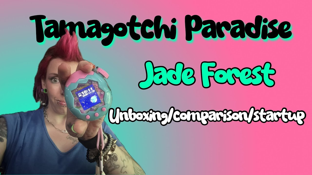 Tamagotchi Paradise - JADE FOREST | Unboxing/comparison/review/start up