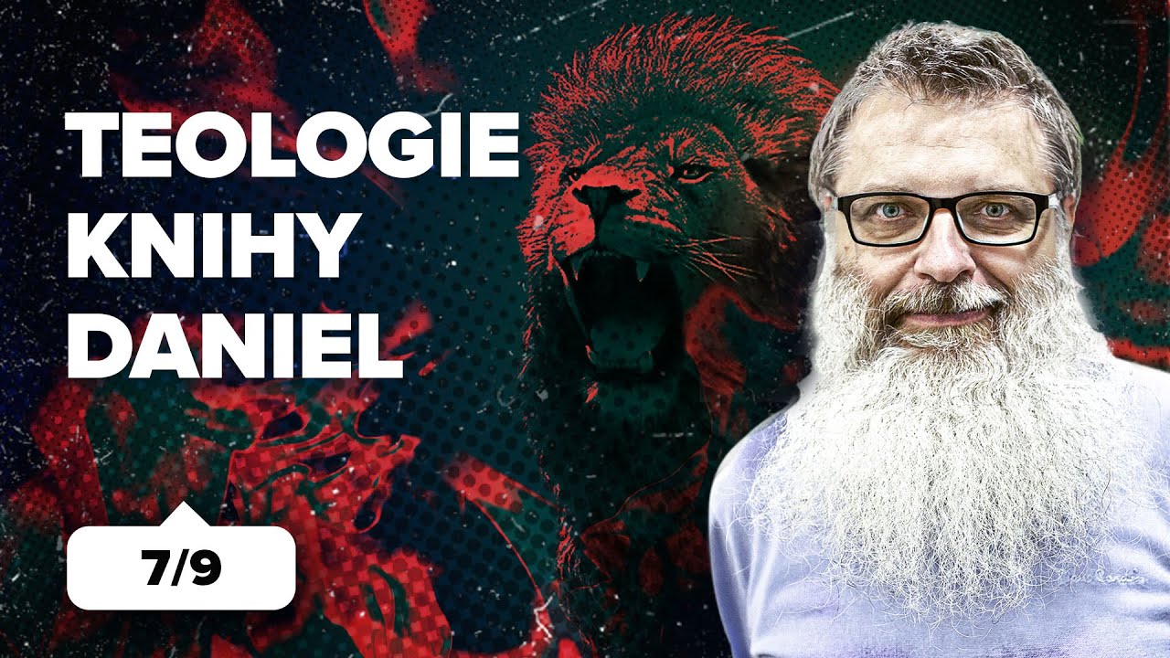 Teologie knihy Daniel | Biblický týden ČS 2015 (07/09)