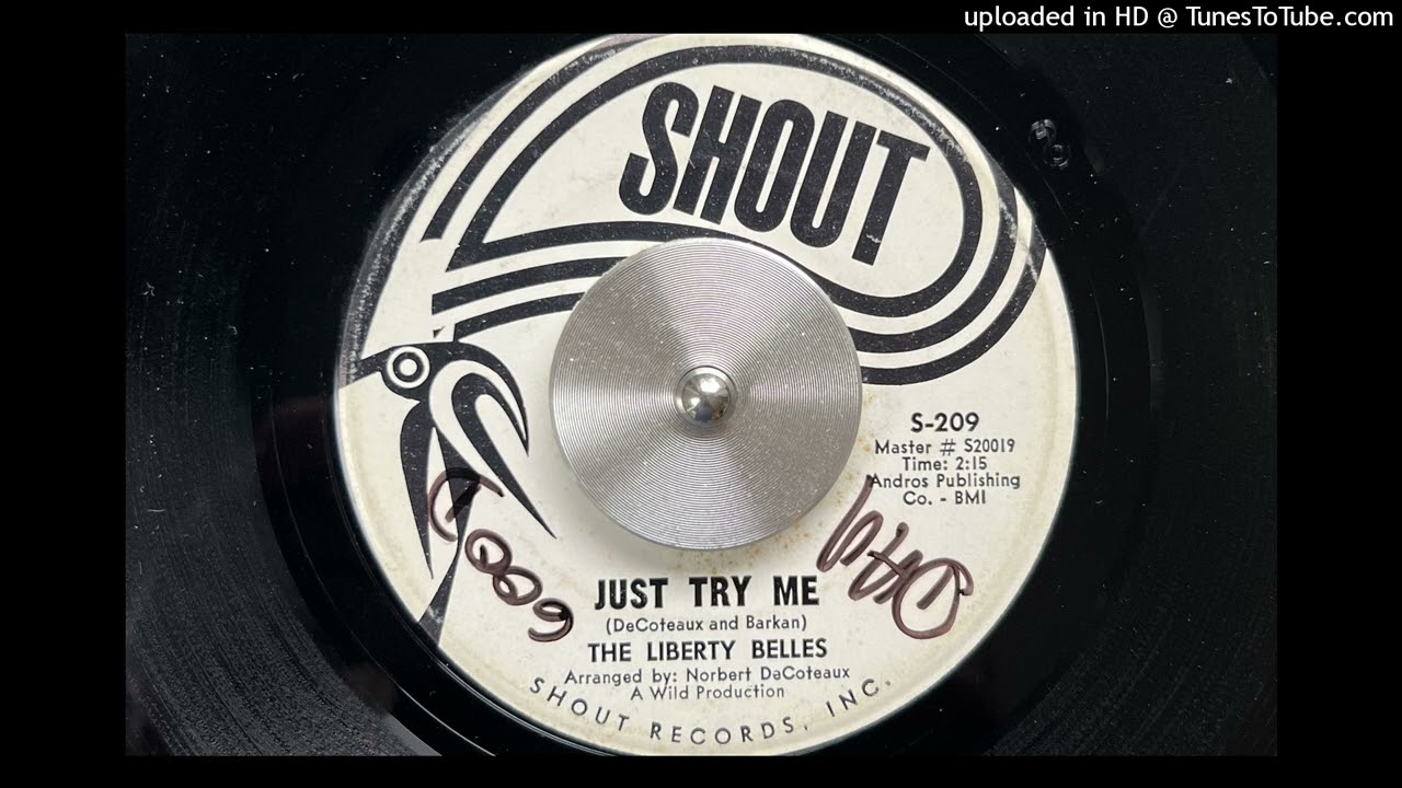 The Liberty Belles - Just Try Me (Shout) 1967