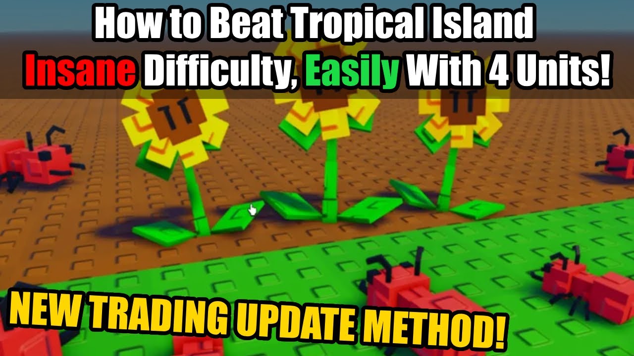 Easily Beat Tropical Island Insane SOLO - Garden Tower Defense Roblox!