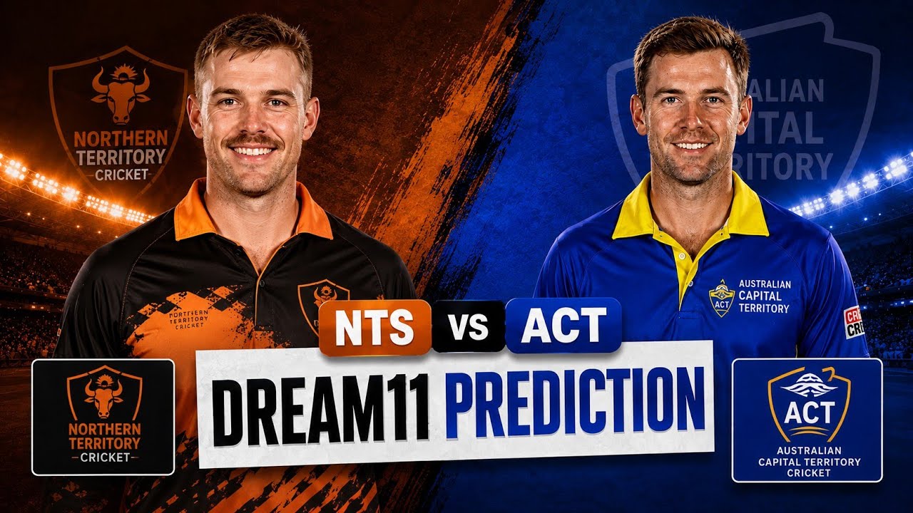 NTS vs ACT Dream11 Prediction Today | NTS vs ACT TopEnd T20 2026 Dream11 Team | NTS vs ACT Dream11 