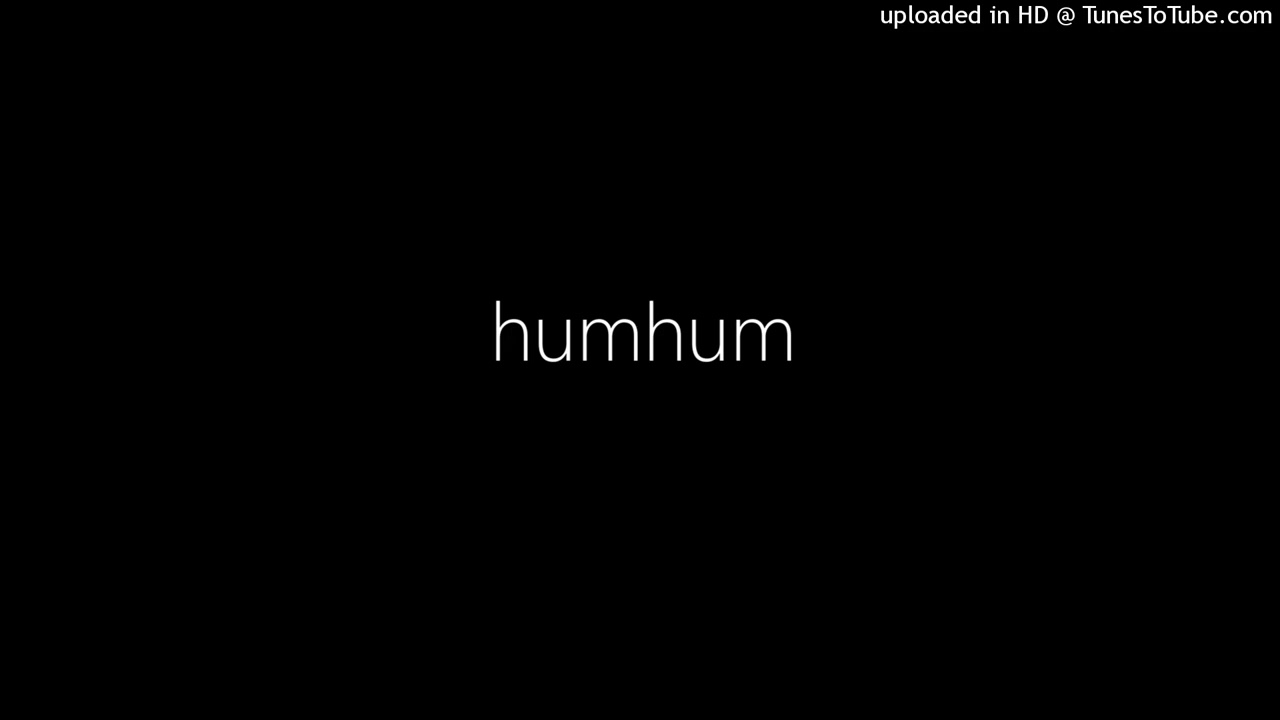 humhum