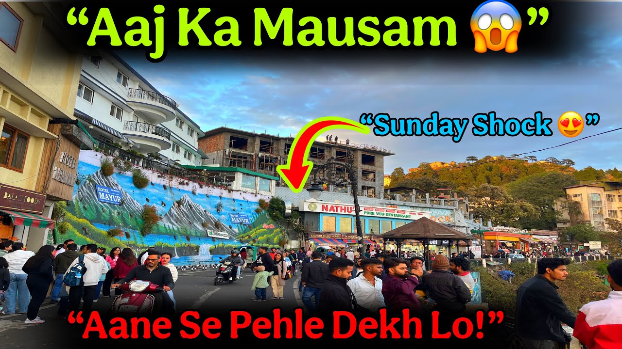 Mussoorie Today 😍 | Sunday Ka Zabardast Mausam 😱 | Full Crowd + Weather Update 2026