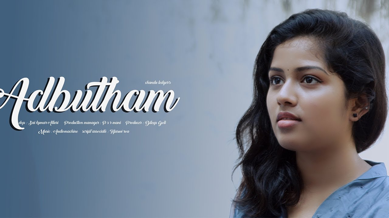 Adbutham Telugu short film | love short film | directed by Chandu ledger