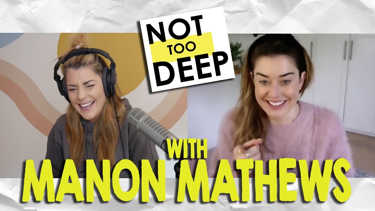 MANON MATHEWS on #NotTooDeep // Grace Helbig