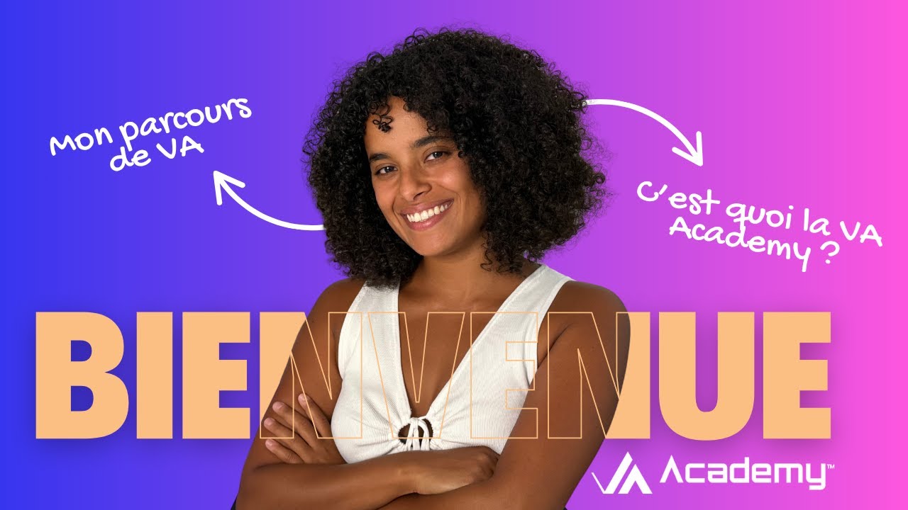 Bienvenue dans la VA Academy - Deviens Assistante Virtuelle et lance ton activité !