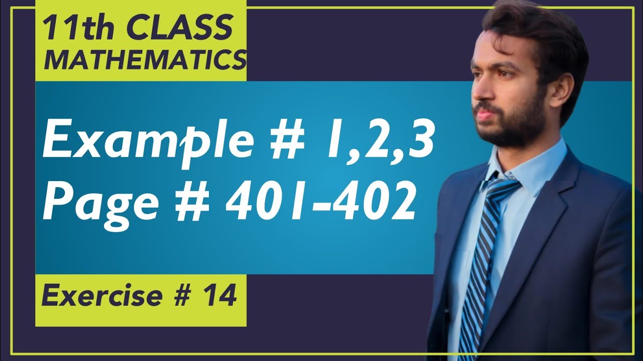 Exercise # 14 - Examples [Part 1/2] || Chapter 14 - Lec #1 || 11th Class  Mathematics