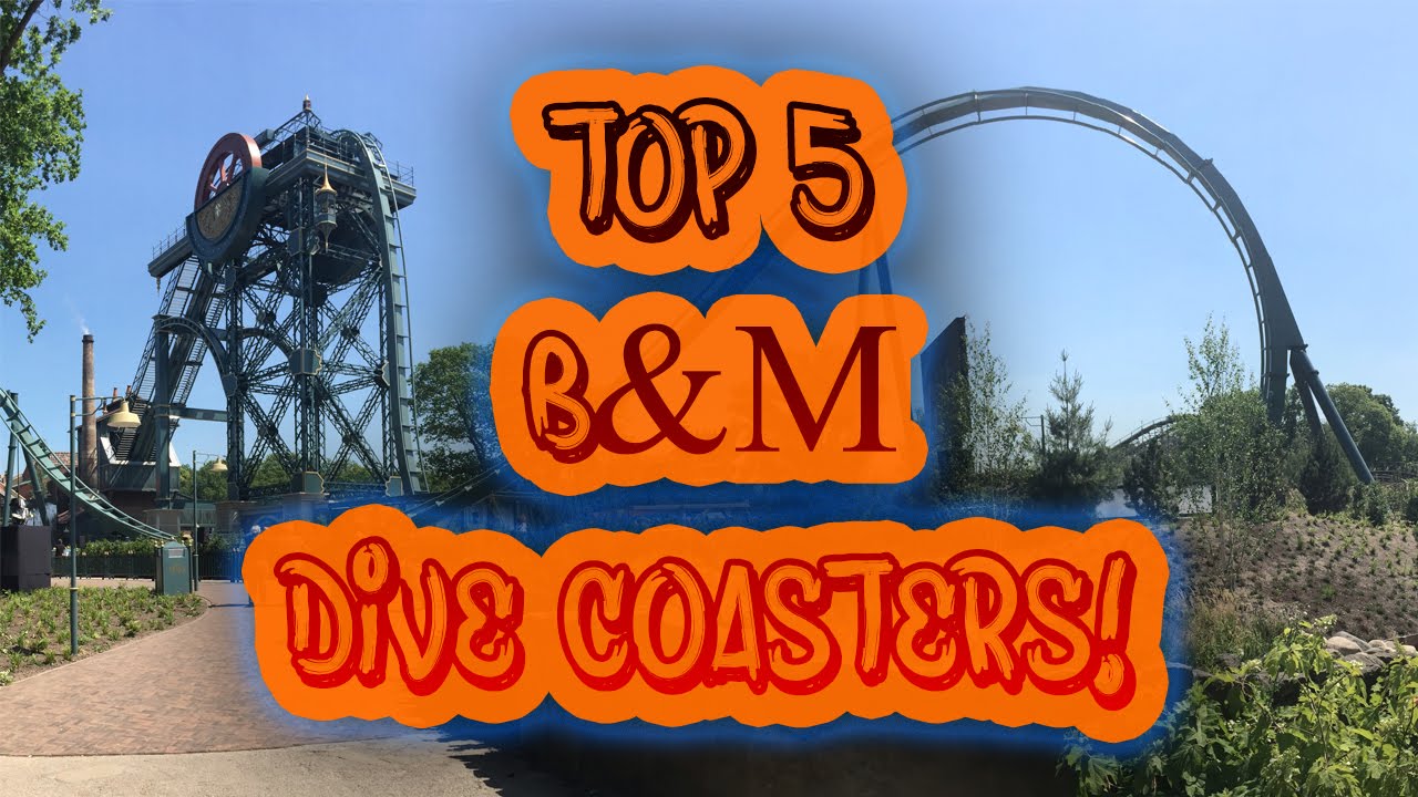 TOP 5 B&M DIVE COASTERS WITH POV