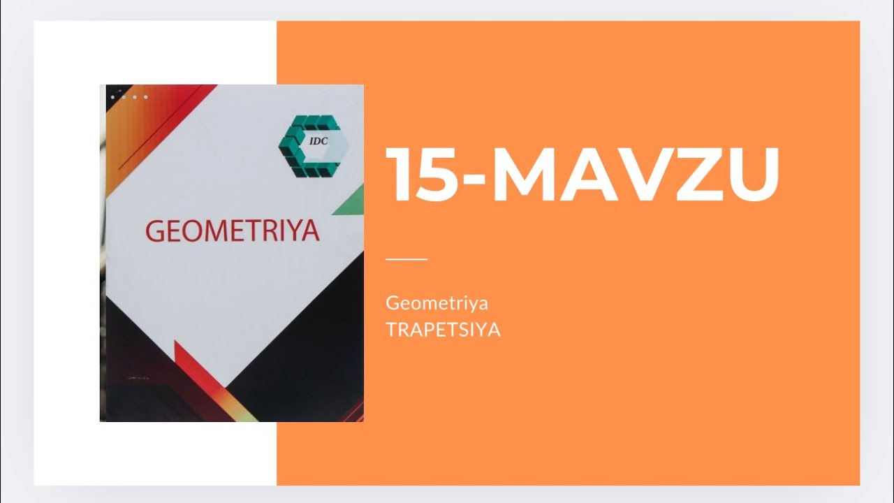 IDC Geometriya 15-mavzu Trapetsiya mavzusi