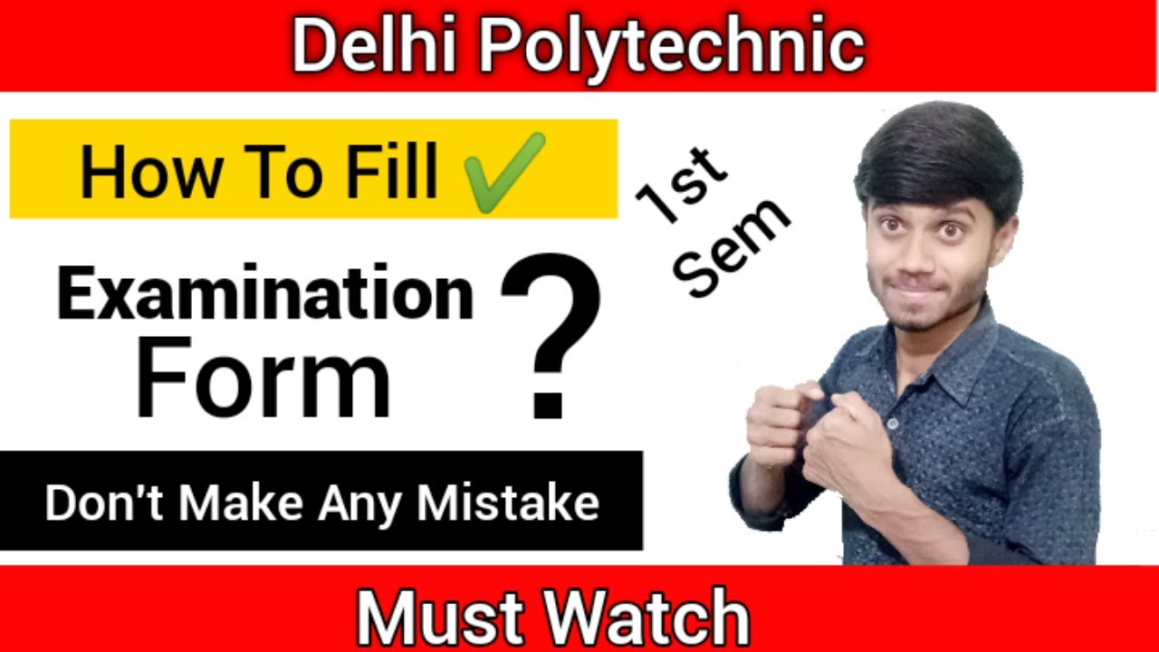 Delhi Polytechnic 2020 : How To Fill  Examination Form || First Semester || Step By Step Process.