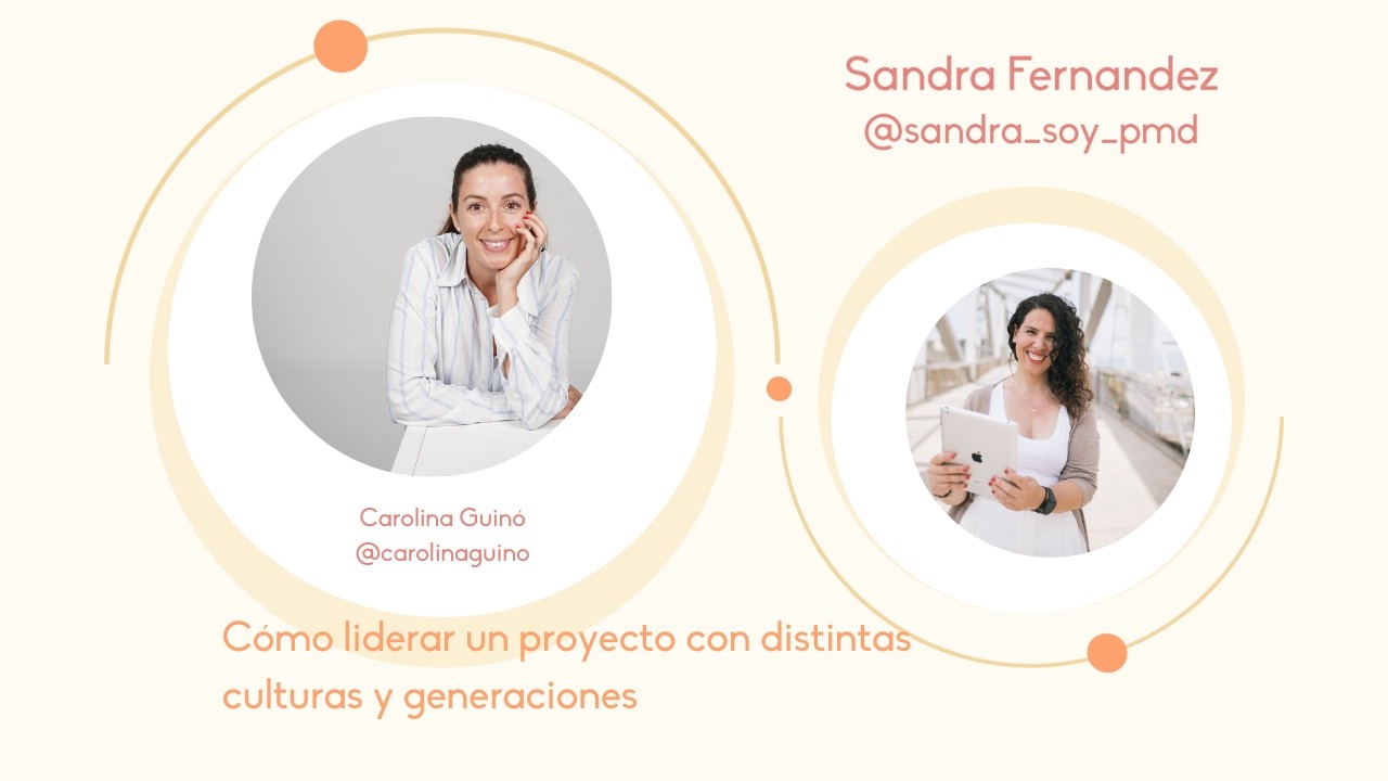 Cómo liderar un proyecto con distintas culturas y generaciones