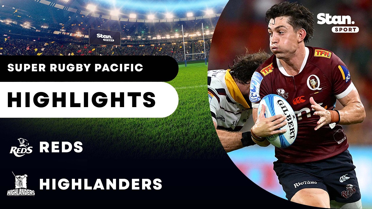 Reds v Highlanders Highlights | Round 3 | Super Rugby Pacific 2026