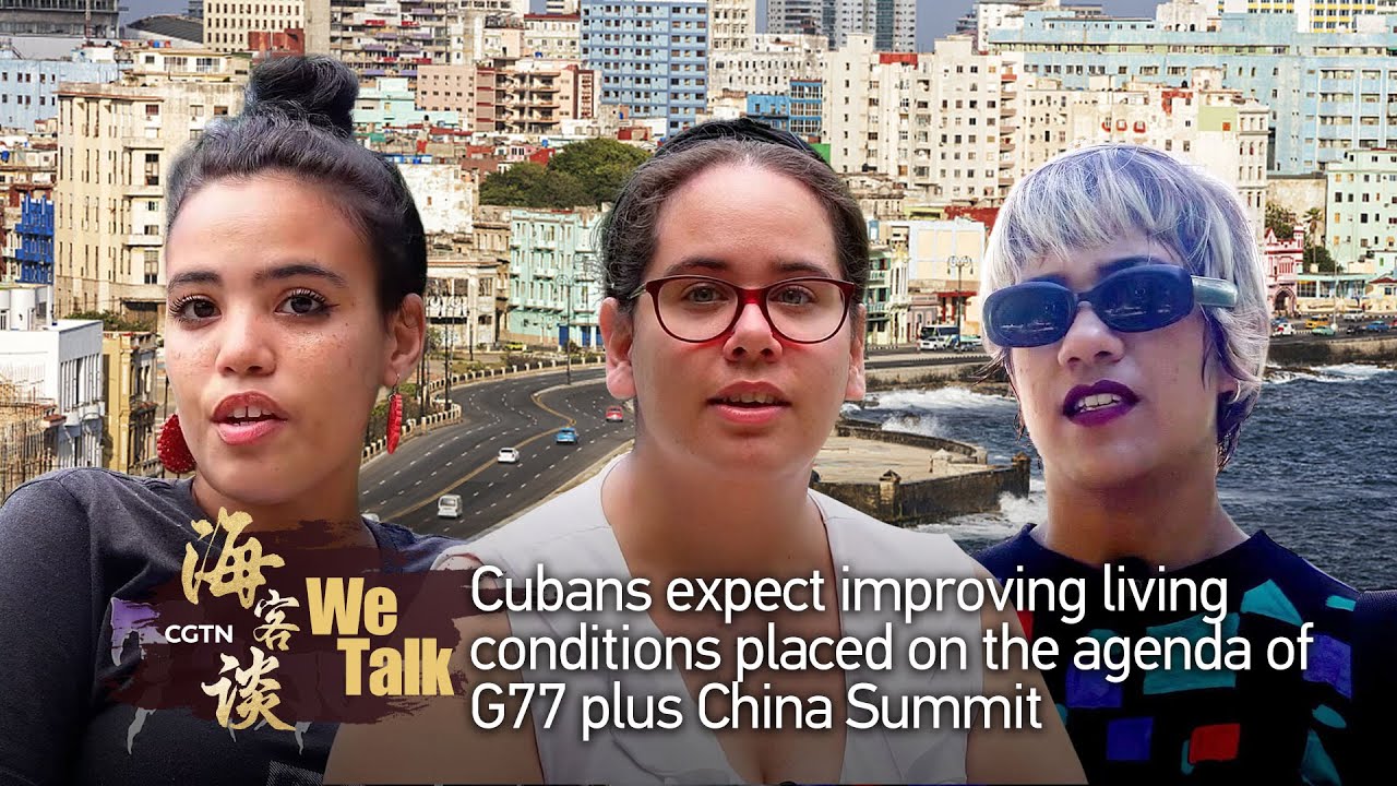 'We Talk': Cubans expect improving living conditions placed on the agenda of G77 plus China Summit