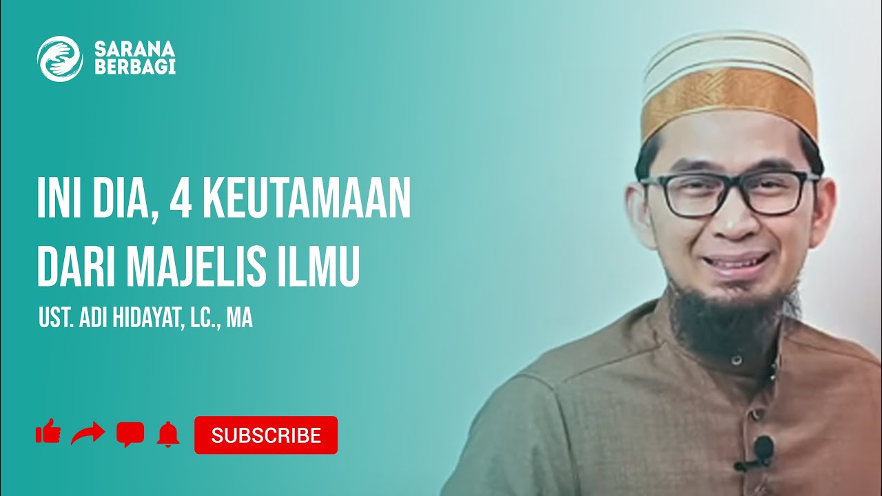 🛑 4 Keutamaan Menghadiri Majelis Taklim dalam Al Quran dan Hadist | Ustadz Adi Hidayat, Lc., MA