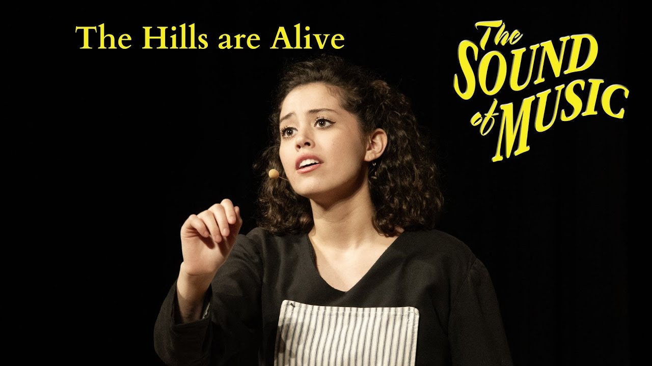 Sound of Music Live- The Hills Are Alive (Act I, Scene 2)