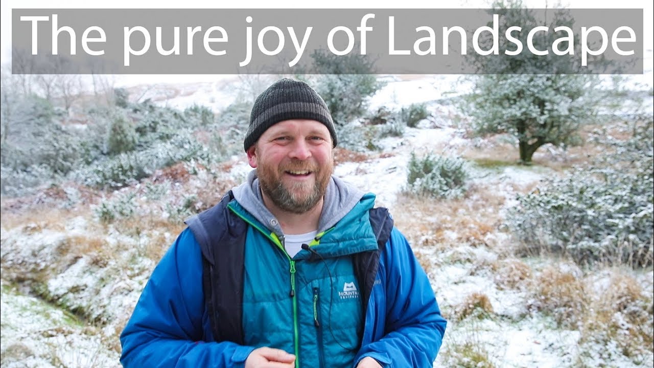 The pure joy of Landscape - No preconceived ideas