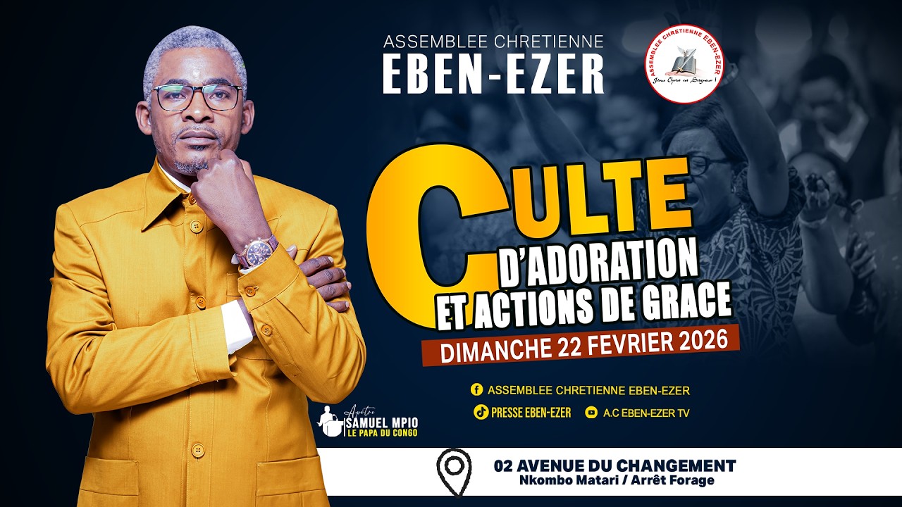 CULTE D'ADORATION ET D'ACTIONS DE GRACE (Dimanche 22 Février 2026) OK 1