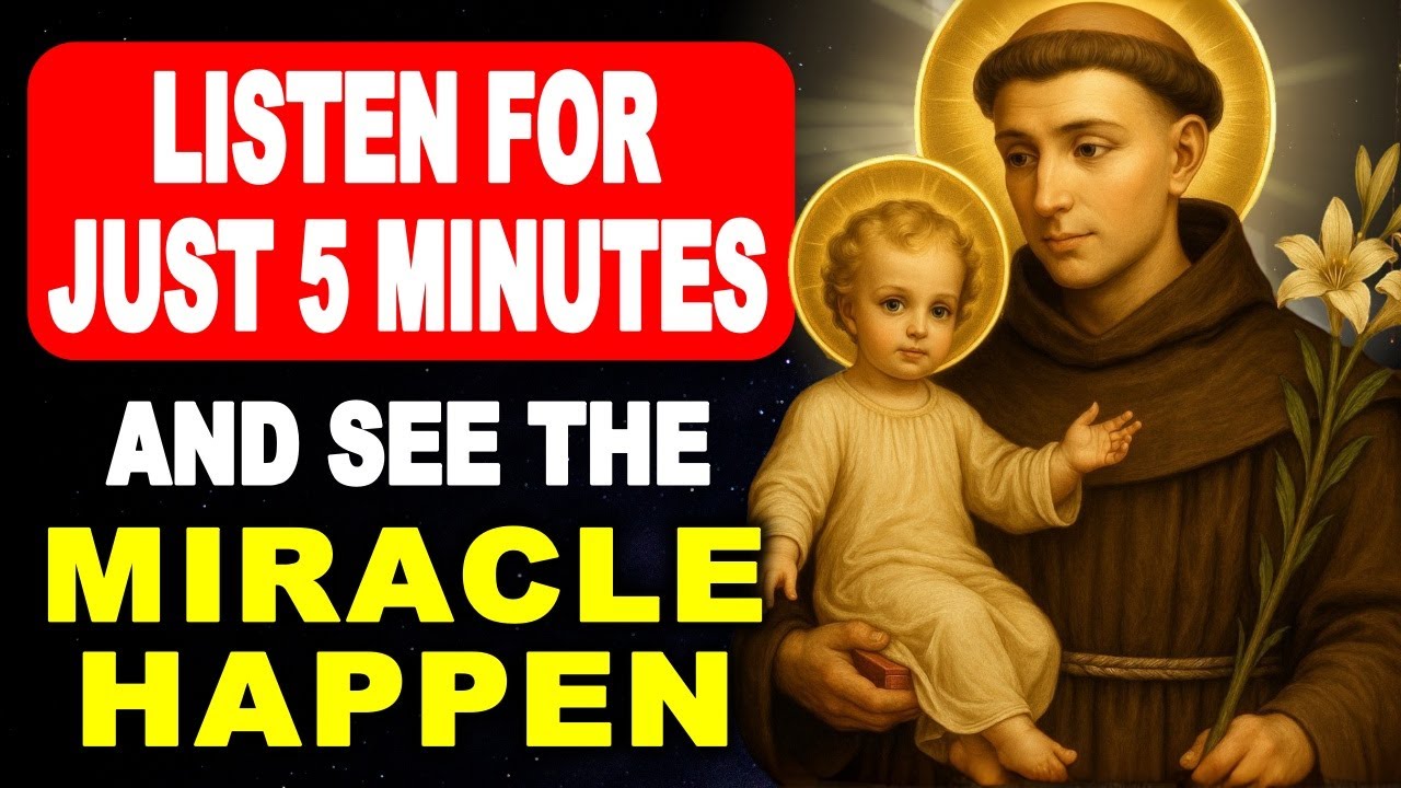 MIRACULOUS Prayer to SAINT ANTHONY, to Resolve URGENT and IMPOSSIBLE Causes TODAY!