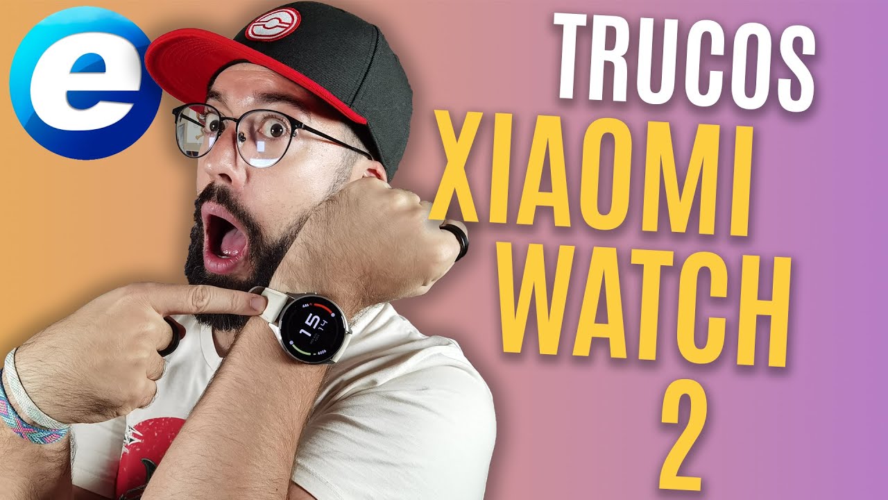 10 TRUCOS XIAOMI WATCH 2 que no verás en NINGÚN OTRO VÍDEO